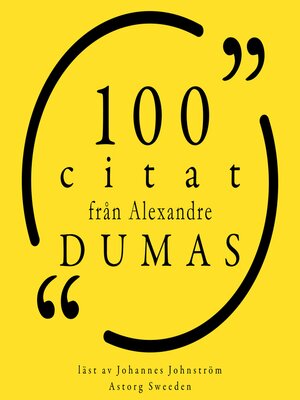 cover image of 100 citat från Alexandre Dumas
